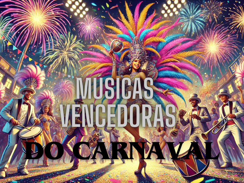 musica vencedora do carnaval